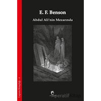 Abdul Ali’nin Mezarında - Edward Frederic Benson - Laputa Kitap