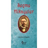 Seçme Hikayeler - Anton Pavloviç Çehov - Araf Yayınları