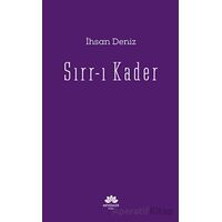 Sırr - ı Kader - İhsan Deniz - Mevsimler Kitap