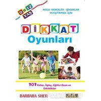 Dikkat Oyunları (0-12 Yaş) - Barbara Sher - Platform Yayınları