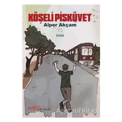 Köşeli Pisküvet - Alper Akçam - Abis Yayıncılık