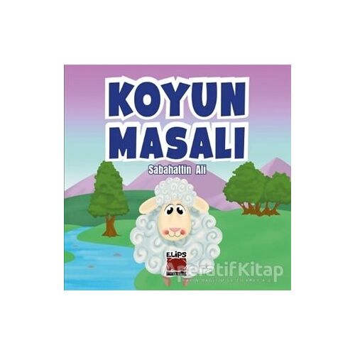 Koyun Masalı - Sabahattin Ali - Elips Kitap