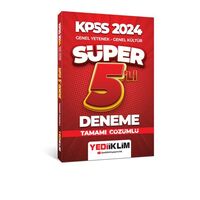 Yediiklim 2024 KPSS Genel Yetenek - Genel Kültür Tamamı Çözümlü Süper 5’li Deneme
