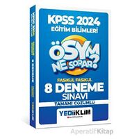 Yediiklim 2024 Kpss Ösym Ne Sorar Eğitim Bilimleri Tamamı Çözümlü 8 Fasikül Deneme