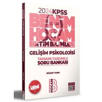 Benim Hocam 2024 KPSS Eğitim Bilimleri Gelişim Psikolojisi Tamamı Çözümlü Soru Bankası