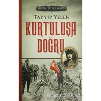 Sevda Tutulması 3: Kurtuluşa Doğru - Tayyip Yelen - Anemon Yayınları