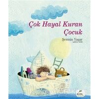 Çok Hayal Kuran Çocuk - Şermin Yaşar - Elma Çocuk