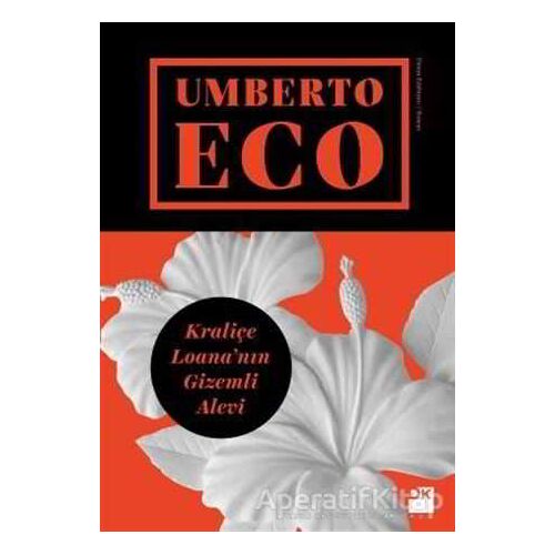 Kraliçe Loananın Gizemli Alevi - Umberto Eco - Doğan Kitap