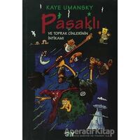 Pasaklı ve Toprak Cinlerinin İntikamı - Kaye Umansky - Say Çocuk