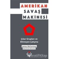 Amerikan Savaş Makinesi - James McCartney - Buzdağı Yayınevi