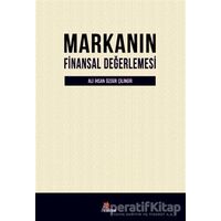 Markanın Finansal Değerlemesi - Ali İhsan Özgür Çilingir - Kriter Yayınları