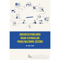 Organizasyonlarda İnsan Kaynakları Problemlerinin Çözümü - Nuri Avcı - Kriter Yayınları