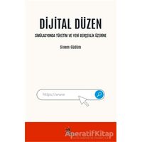 Dijital Düzen - Sinem Güdüm - Kriter Yayınları