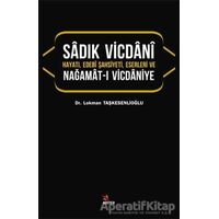 Sadık Vicdani - Lokman Taşkesenlioğlu - Kriter Yayınları