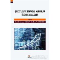 Şirketler ve Finansal Kurumlar Üzerine Analizler - Nihal Doruk - Kriter Yayınları