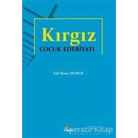 Kırgız Çocuk Edebiyatı - Gül Banu Duman - Kriter Yayınları