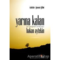 Yarına Kalan - Şenol Çöm - Kriter Yayınları