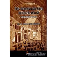 Türk Modernleşmesinin İdeolojik Analizi - Hüseyin Vehbi İmamoğlu - Kriter Yayınları