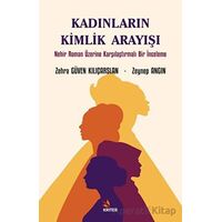 Kadınların Kimlik Arayışı - Zeynep Angın - Kriter Yayınları