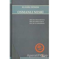Klasik Dönem Osmanlı Nesri - Cihan Okuyucu - Kriter Yayınları