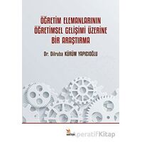 Öğretim Elemanlarının Öğretimsel Gelişimi Üzerine Bir Araştırma