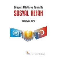 Birleşmiş Milletler ve Türkiyede Sosyal Refah - Hikmet Zeki Kapcı - Kriter Yayınları