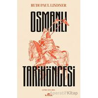 Osmanlı Tarih Öncesi - Rudi Paul Lindner - Kronik Kitap