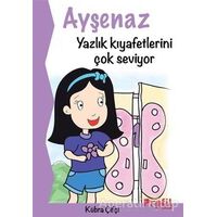 Ayşenaz Yazlık Kıyafetlerini Çok Seviyor - Kübra Çifçi - Profil Kitap