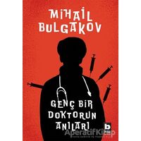 Genç Bir Doktorun Anıları - Mihail Afanasyeviç Bulgakov - Bilgi Yayınevi