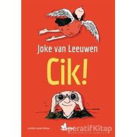 Cik! - Joke van Leeuwen - Çınar Yayınları