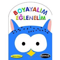 Boyayalım Eğlenelim Baykuş - Kolektif - Parıltı Yayınları