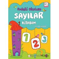 Evdeki Okulum / Sayılar Kitabım 4+ Yaş - S. Reyhan Alabuğa - Kukla Yayınları
