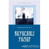 Kuyucaklı Yusuf - Sabahattin Ali - Müptela Yayınları