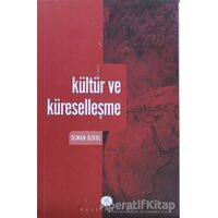 Kültür ve Küreselleşme - Osman Özkul - Açılım Kitap