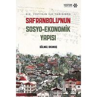 Safranbolu’nun Sosyo-Ekonomik Yapısı - Gülnaz Okumuş - Yeditepe Akademi