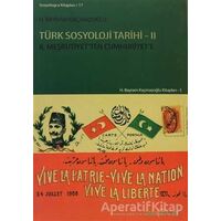 Türk Sosyoloji Tarihi - 2 - H. Bayram Kaçmazoğlu - Doğu Kitabevi