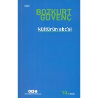 Kültürün ABC’si - Bozkurt Güvenç - Yapı Kredi Yayınları
