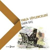 Yara Söylenceleri - Emin Baş - Hayal Yayınları