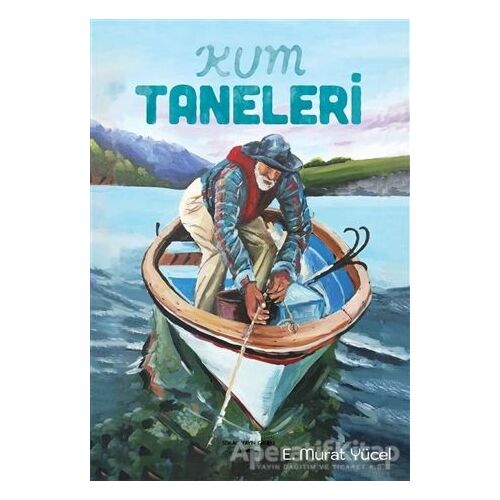 Kum Taneleri - E. Murat Yücel - Sokak Kitapları Yayınları