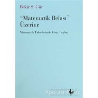 Matematik Belası Üzerine - Bekir S. Gür - Nesin Matematik Köyü