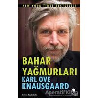 Bahar Yağmurları - Karl Ove Knausgaard - MonoKL