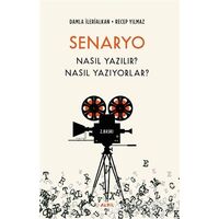 Senaryo Nasıl Yazılır? Nasıl Yazıyorlar? - Recep Yılmaz - Alfa Yayınları