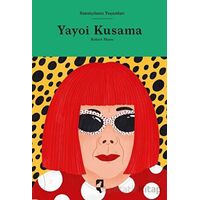 Sanatçıların Yaşamları- Yayoi Kusama - Robert Shore - HayalPerest Kitap