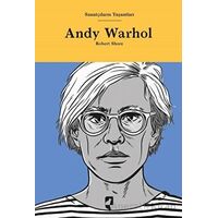 Sanatçıların Yaşamları- Andy Warhol - Robert Shore - HayalPerest Kitap