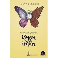 İsyan ve İman - Hülya Şekerci - Ekin Yayınları