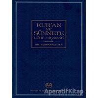 Kuran ve Sünnete Göre Yaşamak - Burhan İşleyen - Diyanet İşleri Başkanlığı