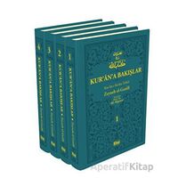 Kur’an’a Bakışlar Kur’an-ı Kerim Tefsiri 4 Cilt (Turkuaz) - Zeyneb Gazali - Kitap Dünyası Yayınları