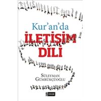 Kuranda İletişim Dili - Süleyman Gümrükçüoğlu - Etkileşim Yayınları
