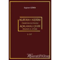 Kuran-ı Kerim (Tanrının Buyruğu) Açıklamalı Çeviri (İnsanın El Kitabı) 2. Cilt