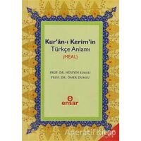 Kur’an-ı Kerim’in Türkçe Anlamı (Meal) - Ömer Dumlu - Ensar Neşriyat